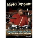 Aaron Spears: Beyond The Chops - Groove, Musicality And Techniqu