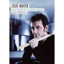 Jojo Mayer: Secret Weapons For The Modern Drummer - A Guide To H